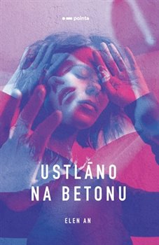 Levně Ustláno na betonu - An Elen