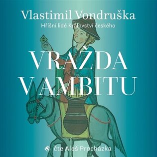 Vražda v ambitu, mp3 - Vlastimil Vondruška