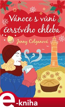 Levně Vánoce s vůní čerstvého chleba - Jenny Colganová
