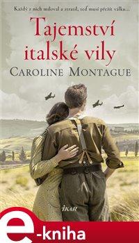 Levně Tajemství italské vily - Caroline Montague