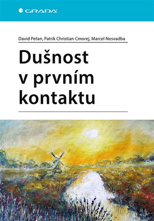 Dušnost v prvním kontaktu - Marcel Nesvadba, David Peřan, Patrik Christian Cmorej