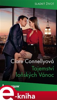 Levně Tajemství loňských Vánoc - Clare Connellyová