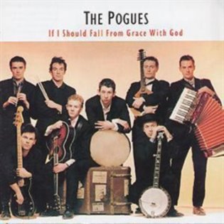 The Pogues: If I Should Fall From Grace With God LP