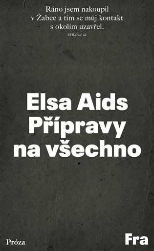 Přípravy na všechno - Elsa Aids