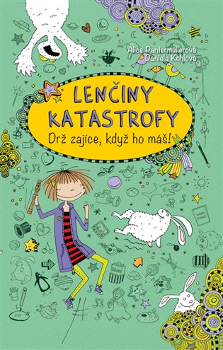 Lenčiny katastrofy - Drž zajíce, když ho máš! koupíte na Kosmas.cz