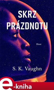 Levně Skrz prázdnotu - S.K. Vaugnh