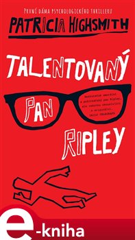 Levně Talentovaný pan Ripley - Patricia Highsmithová