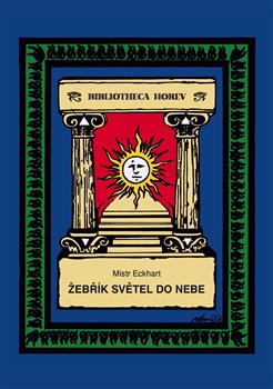 Levně Žebřík světel do nebe - Mistr Eckhart