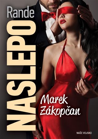 Rande naslepo - Marek Zákopčan