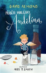 Příběh malého Andělína - David Almond