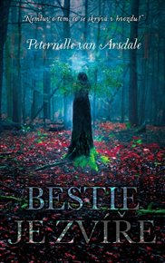 Bestie je zvíře - Peternelle van Arsdale