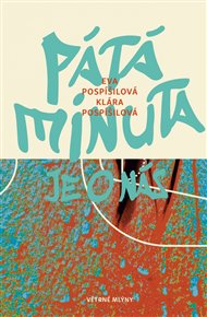 Pátá minuta je o nás - Eva Pospíšilová, Klára Pospíšilová