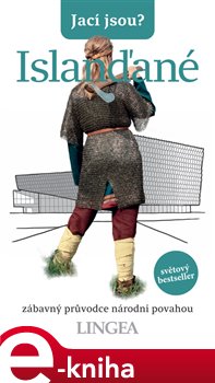 Levně Jací jsou? - Islanďané. Zábavný průvodce národní povahou - Richard Sale