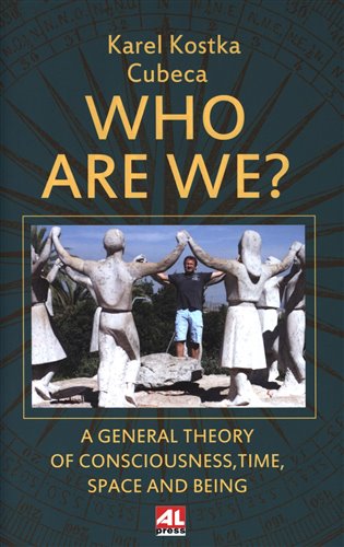 Who Are We? - Karel Kostka Cubeca