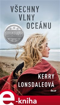Levně Všechny vlny oceánu - Kerry Lonsdaleová