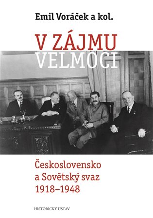 V zájmu velmoci - Emil Voráček, kol.