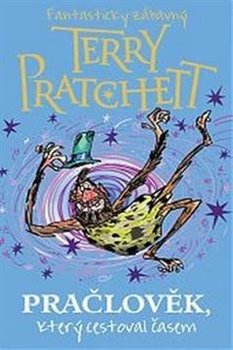 Levně Pračlověk, který cestoval časem - Terry Pratchett