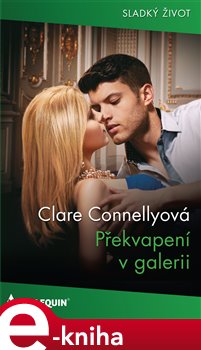 Levně Překvapení v galerii - Clare Connellyová