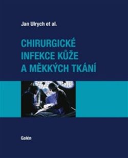 Chirurgické infekce kůže a měkkých tkání koupíte na Kosmas.cz