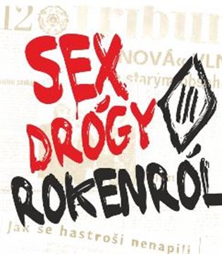 Tři sestry: Sex drógy rokenról - Tři sestry