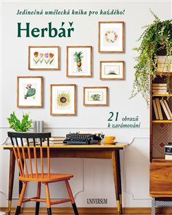 Levně Herbář: Jedinečná umělecká kniha pro každého!. 21 obrazů k zarámování - kolektiv autorů