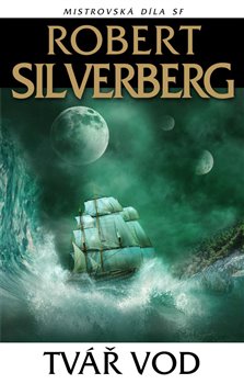 Levně Tvář vod - Robert Silverberg