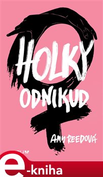 Levně Holky odnikud - Amy Reedová