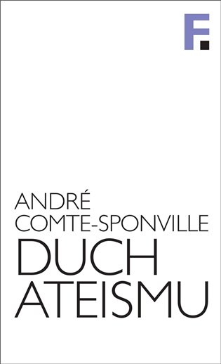 Duch ateismu - André Comte-Sponville