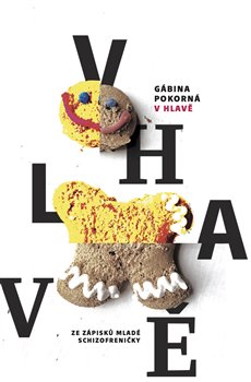 Levně V hlavě. Ze zápisků mladé schizofreničky - Gábina Pokorná