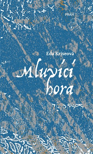 Mluvící hora - Eda Kriseová