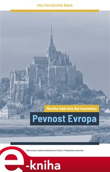 Levně Pevnost Evropa - Monika Gabriela Bartoszewicz