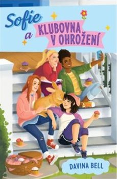 Levně Sofie a klubovna v ohrožení - Davina Bell