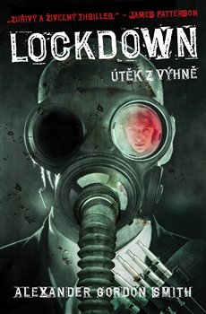 Levně Lockdown - Alexander Gordon Smith