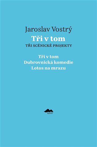 Tři v tom - Jaroslav Vostrý
