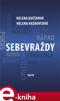 Levně Sebevraždy - Helena Kučerová, Helena Haškovcová