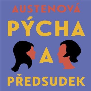 Pýcha a předsudek, mp3 - Jane Austenová