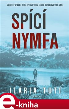 Levně Spící nymfa - Ilaria Tuti