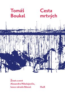 Cesta mrtvých koupíte na Kosmas.cz