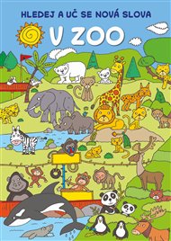 Hledej a uč se nová slova: V ZOO -  kolektiv autorů