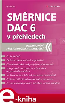 Levně Směrnice DAC 6 v přehledech. Oznamování přeshraničních transakcí - Jiří Dušek