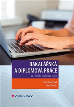 Bakalářská a diplomová práce - Od zadání po obhajobu koupíte na Kosmas.cz