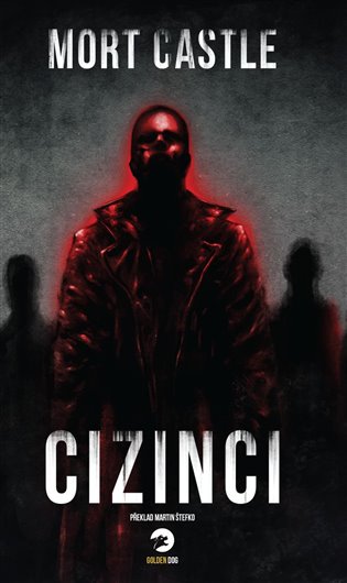 Cizinci - Mort Castle