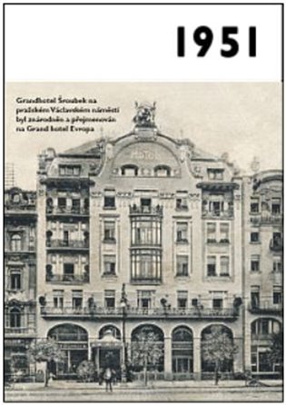 1951 – Jaké to tenkrát bylo aneb Co se stalo v roce, kdy jste se narodili