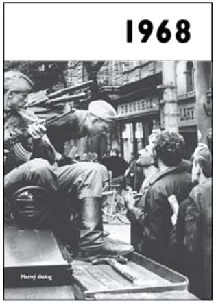 1968 – Jaké to tenkrát bylo aneb Co se stalo v roce, kdy jste se narodili