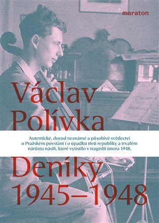 Deníky 1945–1948 - Václav Polívka