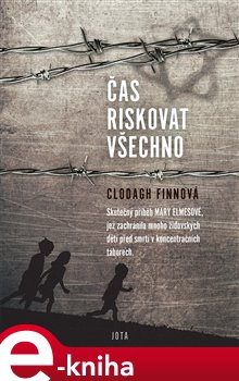 Levně Čas riskovat všechno - Clodagh Finnová