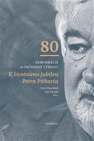 Demokracie a občanské ctnosti - Petr Hlaváček, Jan Kysela
