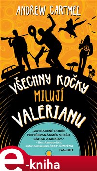 Všechny kočky milují Valerianu - Andrew Cartmel
