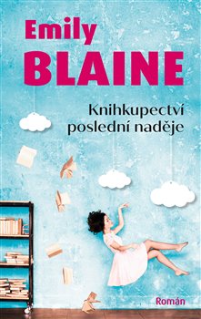 Levně Knihkupectví poslední naděje - Emily Blaine