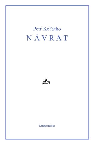 Návrat - Petr Koťátko